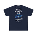 Need Money for Porsche